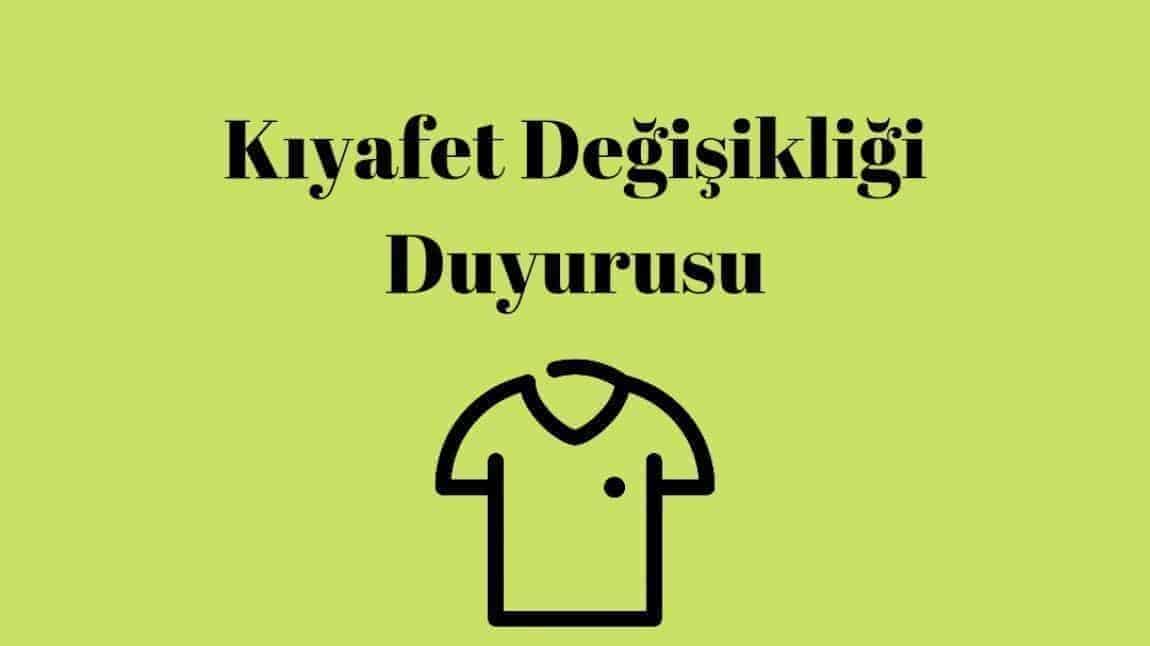 KIYAFET DEĞİŞİKLİĞİ